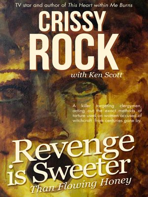 cover image of Revenge is Sweeter than Flowing Honey